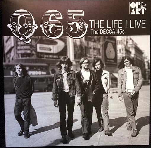 THE LIFE I LIVE - THE DECCA 45'S (1966-67)